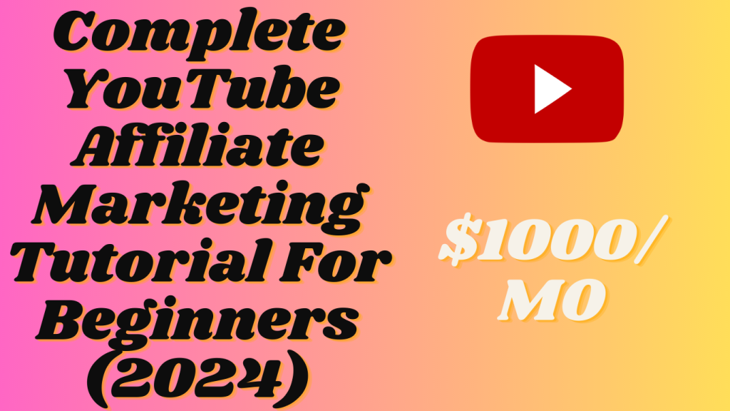 YouTube Affiliate Marketing